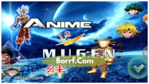 Screenshot of Anime Mugen Apk_Borrf.Com